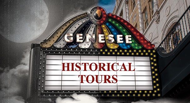 Genesee Theatre Tours : Historical Tours
