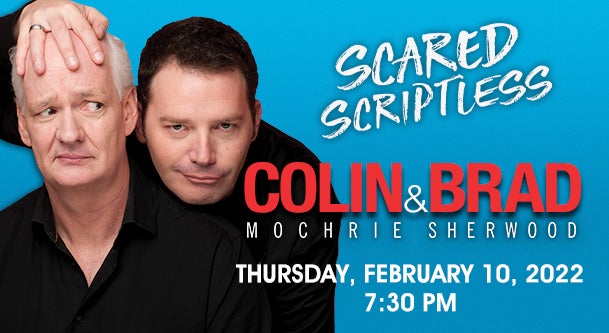 Colin Mochrie & Brad Sherwood: Scared Scriptless