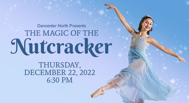 The Magic of The Nutcracker