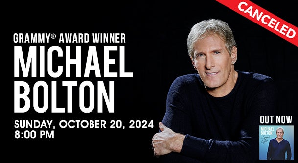 Michael Bolton: CANCELED