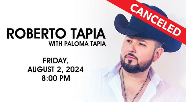 CANCELED: Roberto Tapia