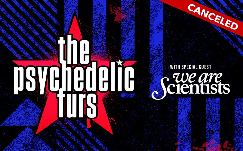 More Info for [Canceled] - The Psychedelic Furs
