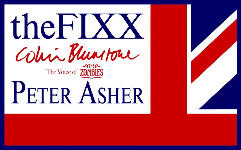 More Info for The FIXX, Colin Blunstone and Peter Asher