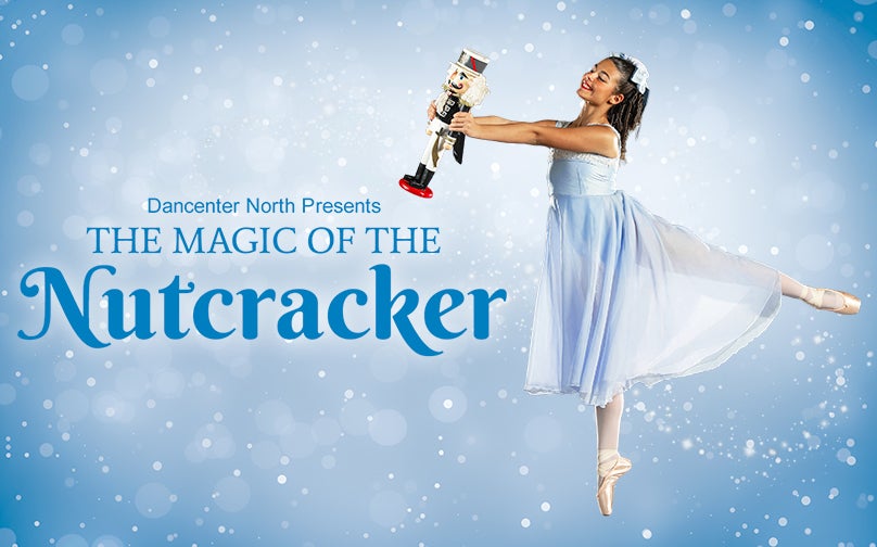 More Info for Dancenter North presents: The Magic of the Nutcracker